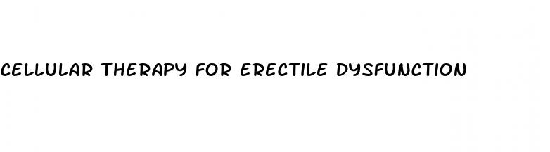 cellular therapy for erectile dysfunction