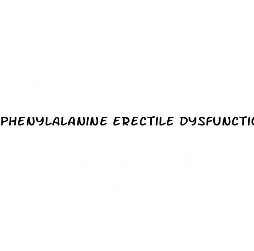 phenylalanine erectile dysfunction