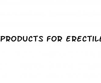 products for erectile dysfunction