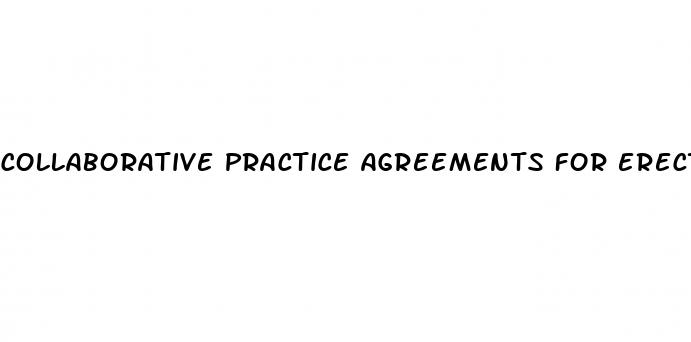 collaborative practice agreements for erectile dysfunction