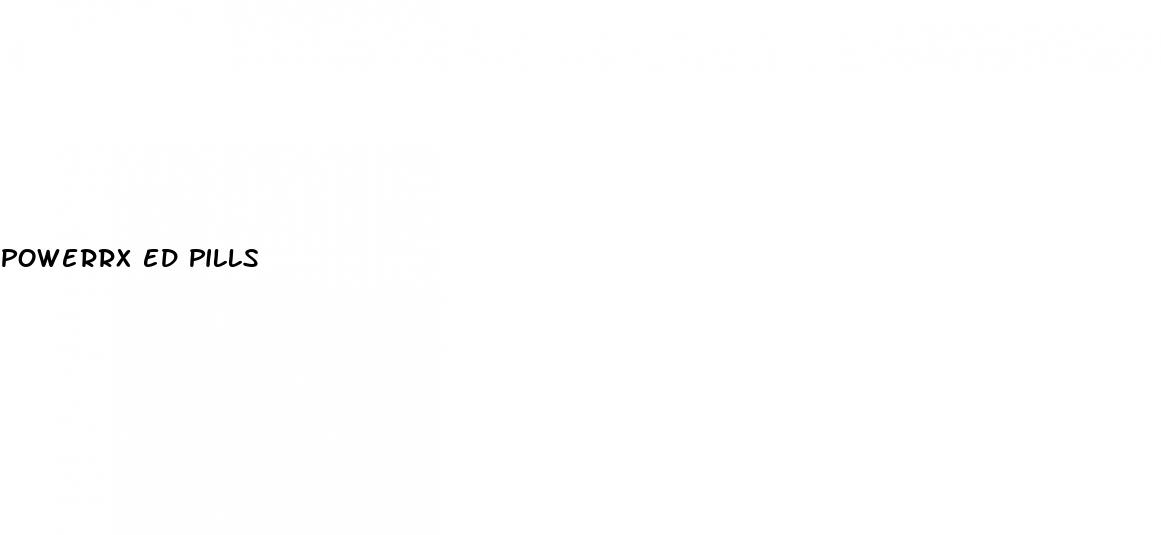 powerrx ed pills
