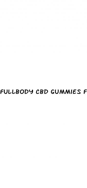 fullbody cbd gummies for ed