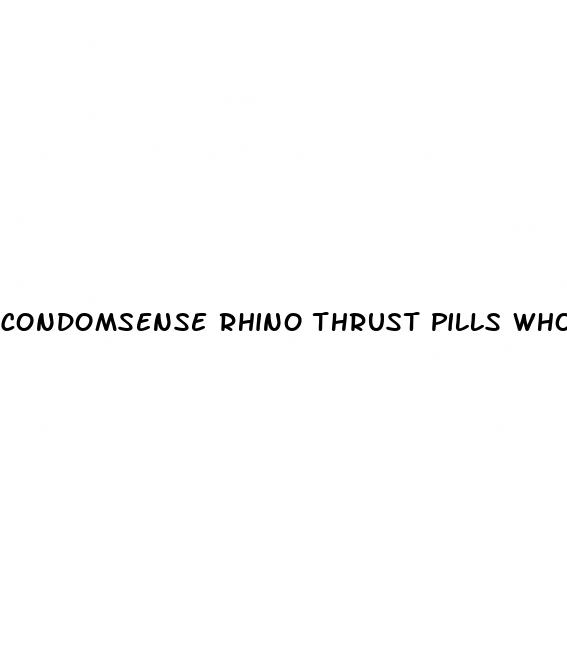 condomsense rhino thrust pills wholesale