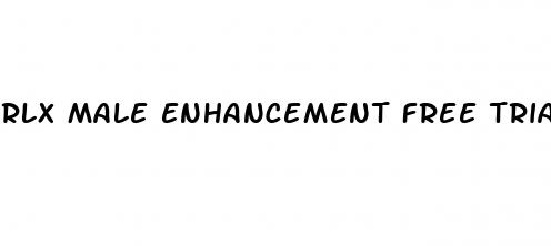 rlx male enhancement free trial