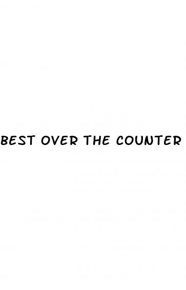 best over the counter treatment for erectile dysfunction