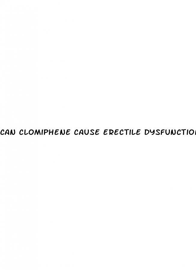can clomiphene cause erectile dysfunction