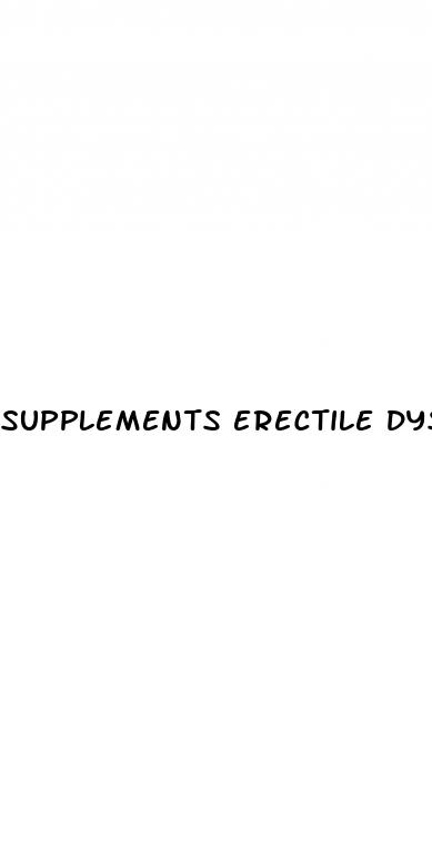 supplements erectile dysfunction