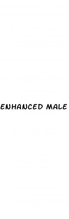 enhanced male pills reviews