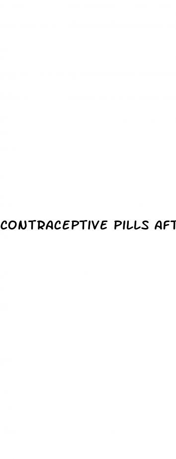 contraceptive pills after unprotected sex