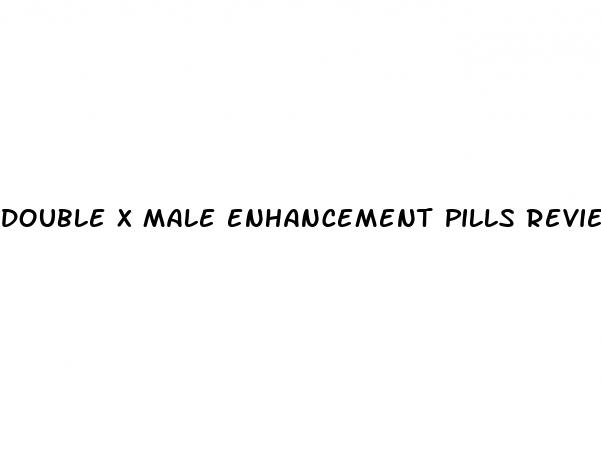 double x male enhancement pills reviews