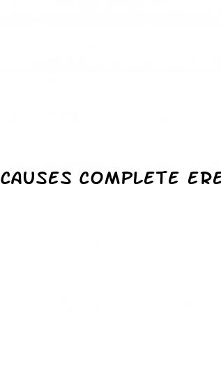 causes complete erectile dysfunction