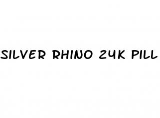 silver rhino 24k pill nausea
