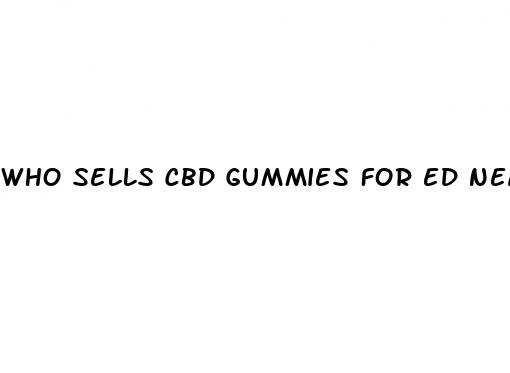 who sells cbd gummies for ed near me