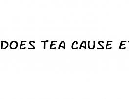 does tea cause erectile dysfunction