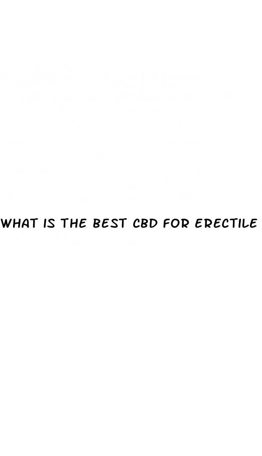 what is the best cbd for erectile dysfunction