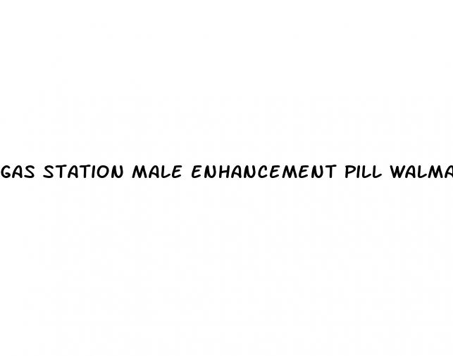 gas station male enhancement pill walmart