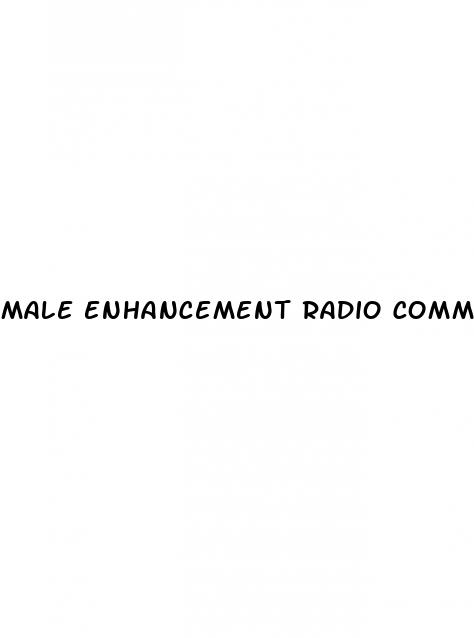male enhancement radio commercial
