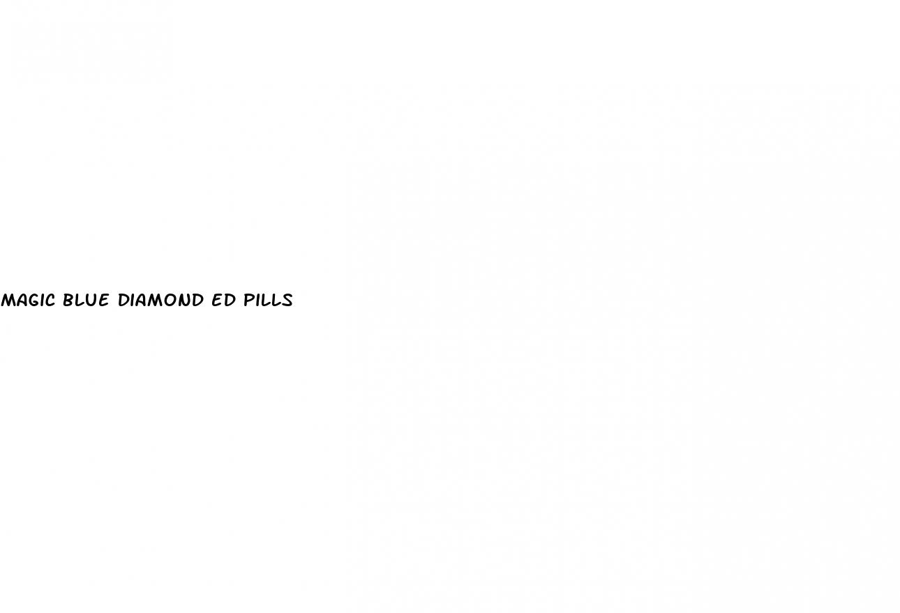 magic blue diamond ed pills