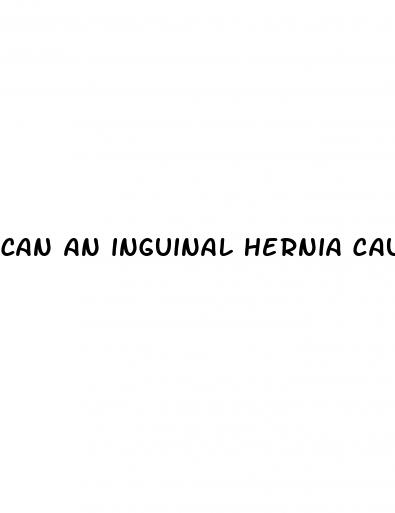can an inguinal hernia cause erectile dysfunction