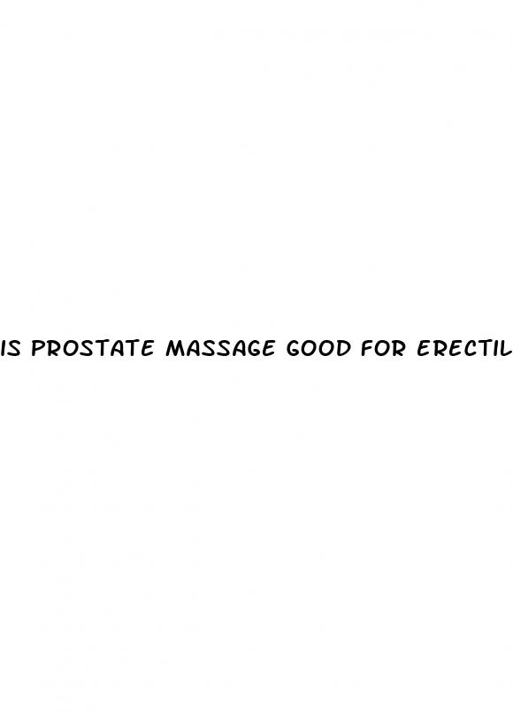 is prostate massage good for erectile dysfunction