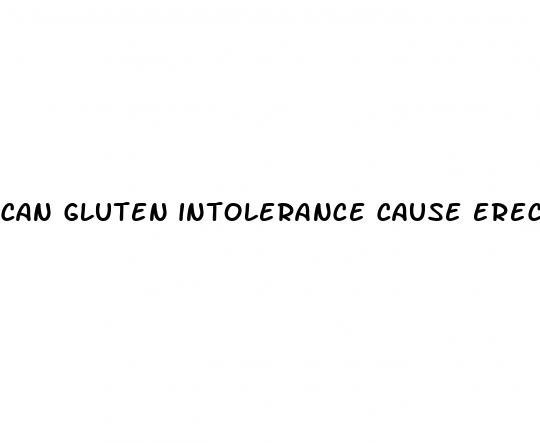 can gluten intolerance cause erectile dysfunction