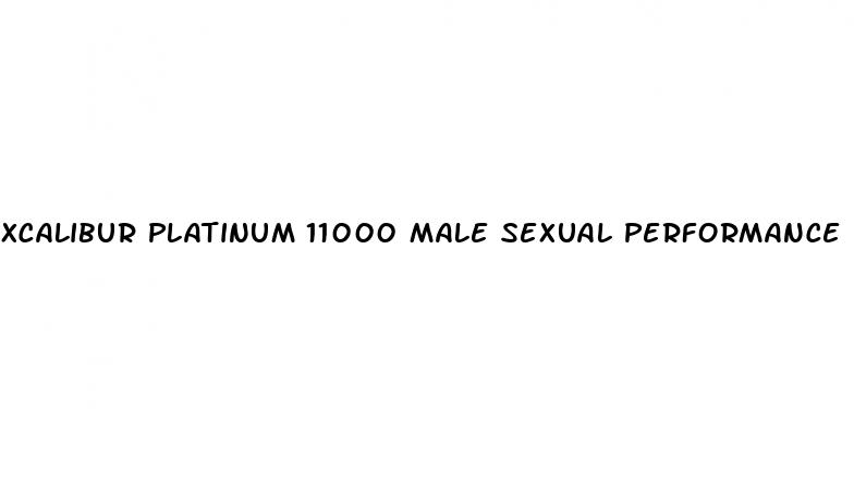 xcalibur platinum 11000 male sexual performance enhancement pill