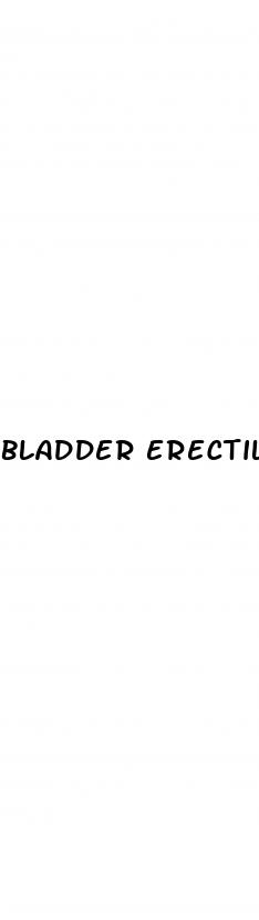 bladder erectile dysfunction