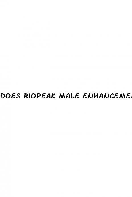 does biopeak male enhancement work