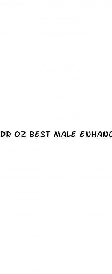 dr oz best male enhancement