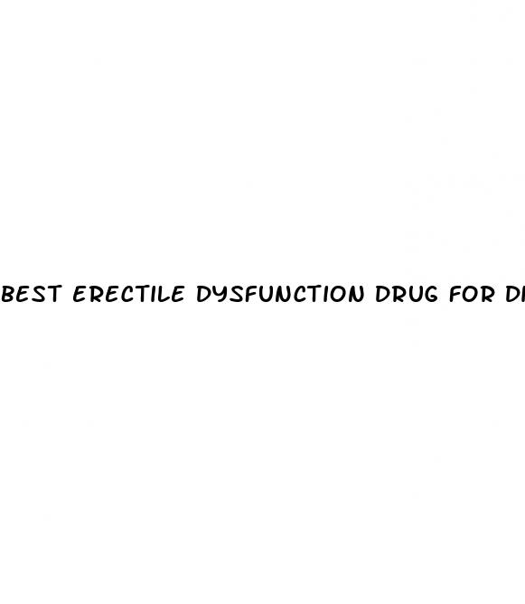 best erectile dysfunction drug for diabetes