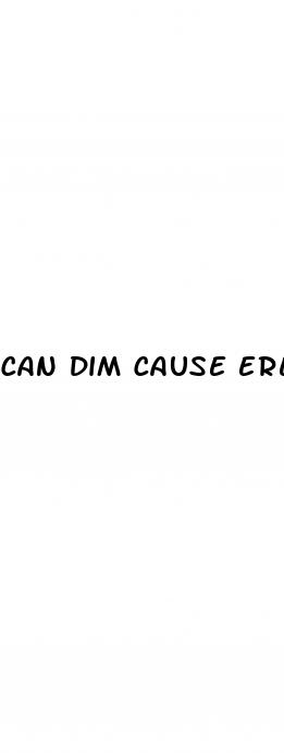 can dim cause erectile dysfunction