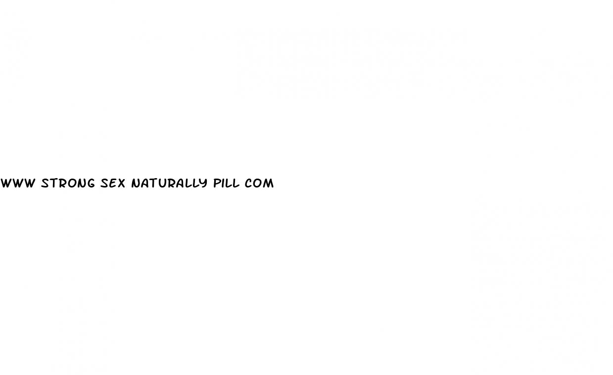 www strong sex naturally pill com