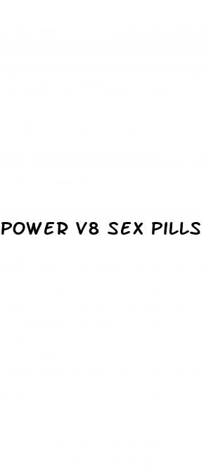 power v8 sex pills