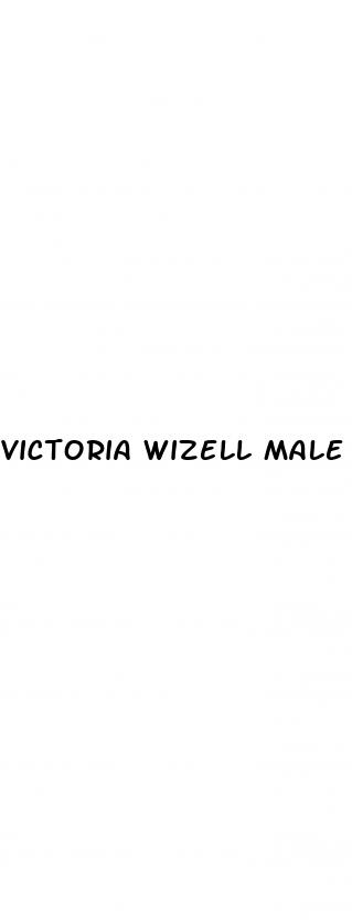 victoria wizell male enhancement