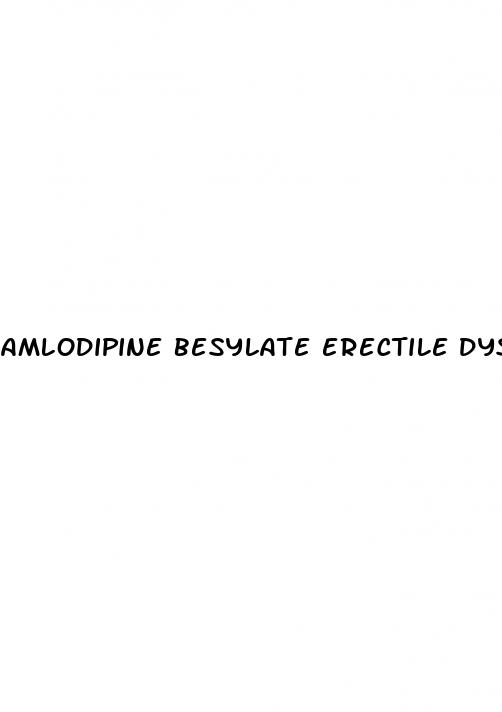 amlodipine besylate erectile dysfunction