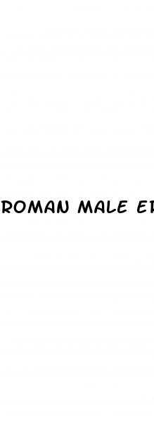 roman male erectile dysfunction