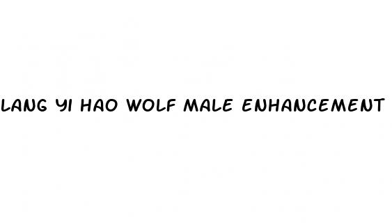 lang yi hao wolf male enhancement