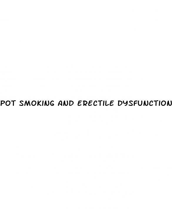 pot smoking and erectile dysfunction