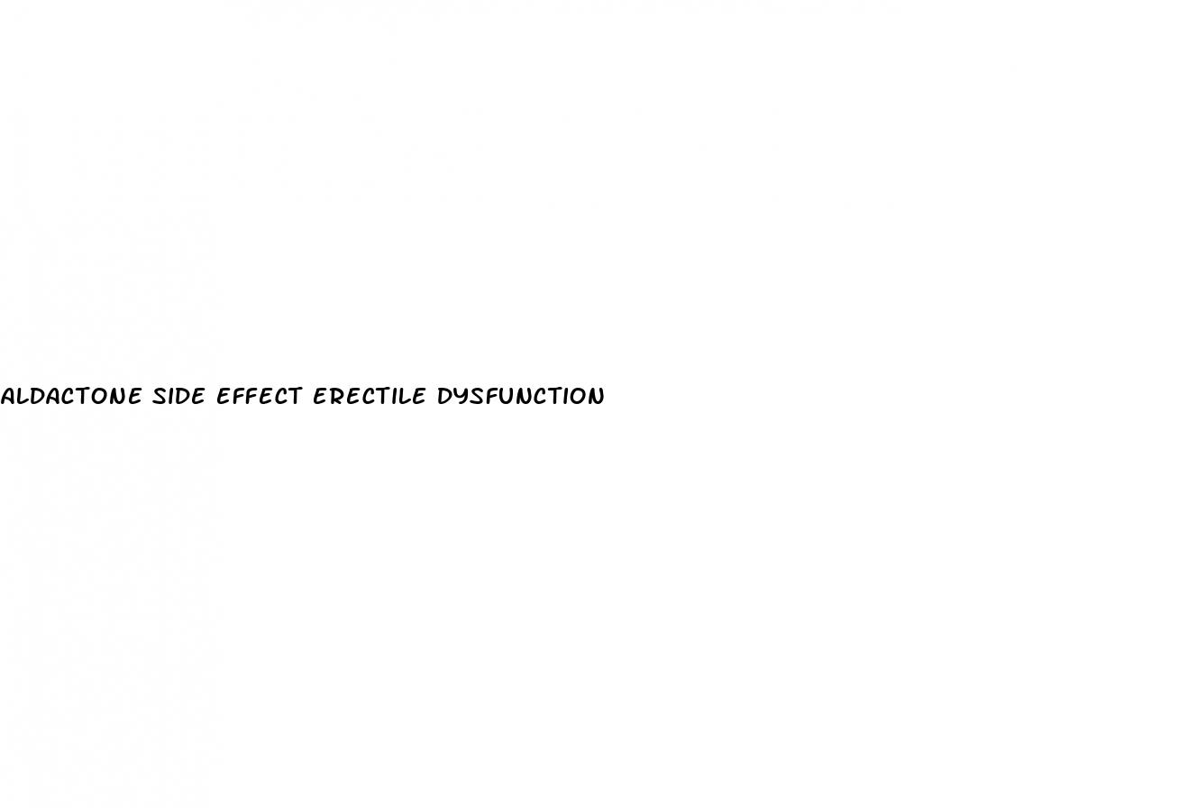 aldactone side effect erectile dysfunction
