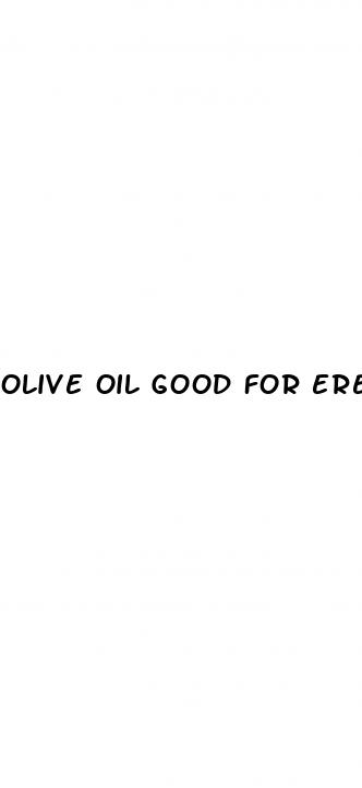 olive oil good for erectile dysfunction