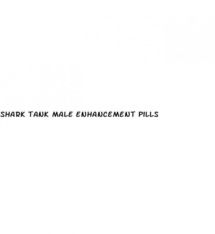 shark tank male enhancement pills