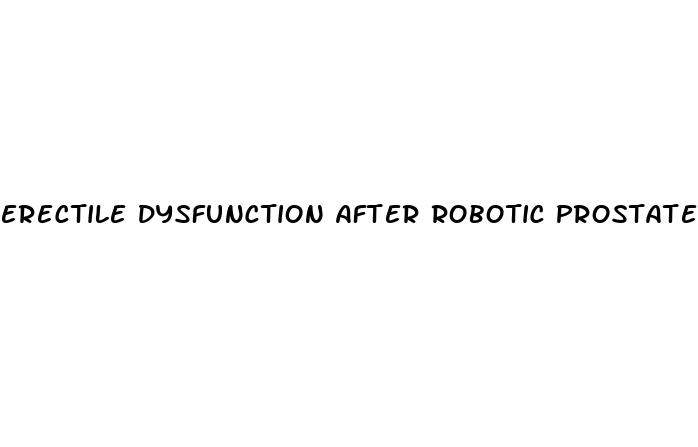 erectile dysfunction after robotic prostate surgery
