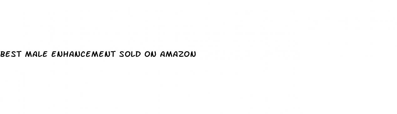 best male enhancement sold on amazon