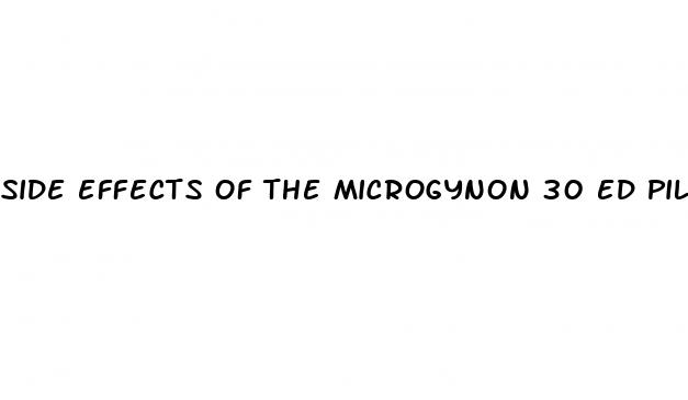 side effects of the microgynon 30 ed pill