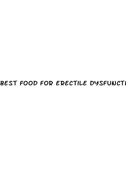 best food for erectile dysfunction