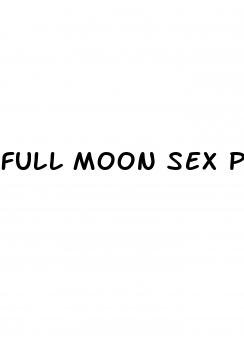 full moon sex pills
