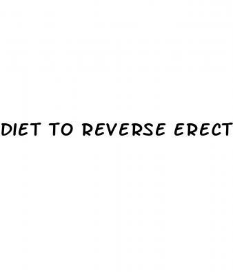 diet to reverse erectile dysfunction
