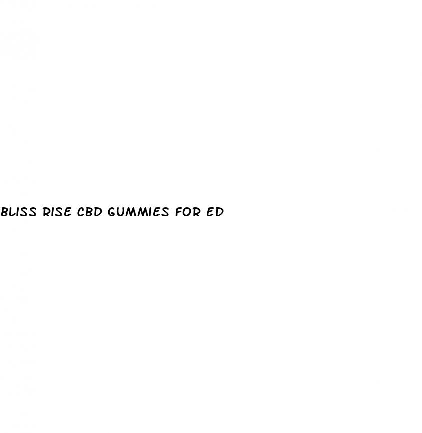 bliss rise cbd gummies for ed