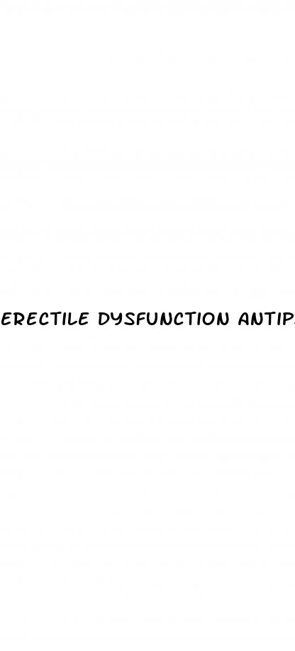 erectile dysfunction antipsychotics