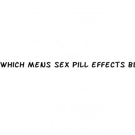which mens sex pill effects blood pressure less